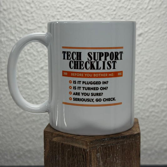 Tech Support Checklist Mug (11oz)