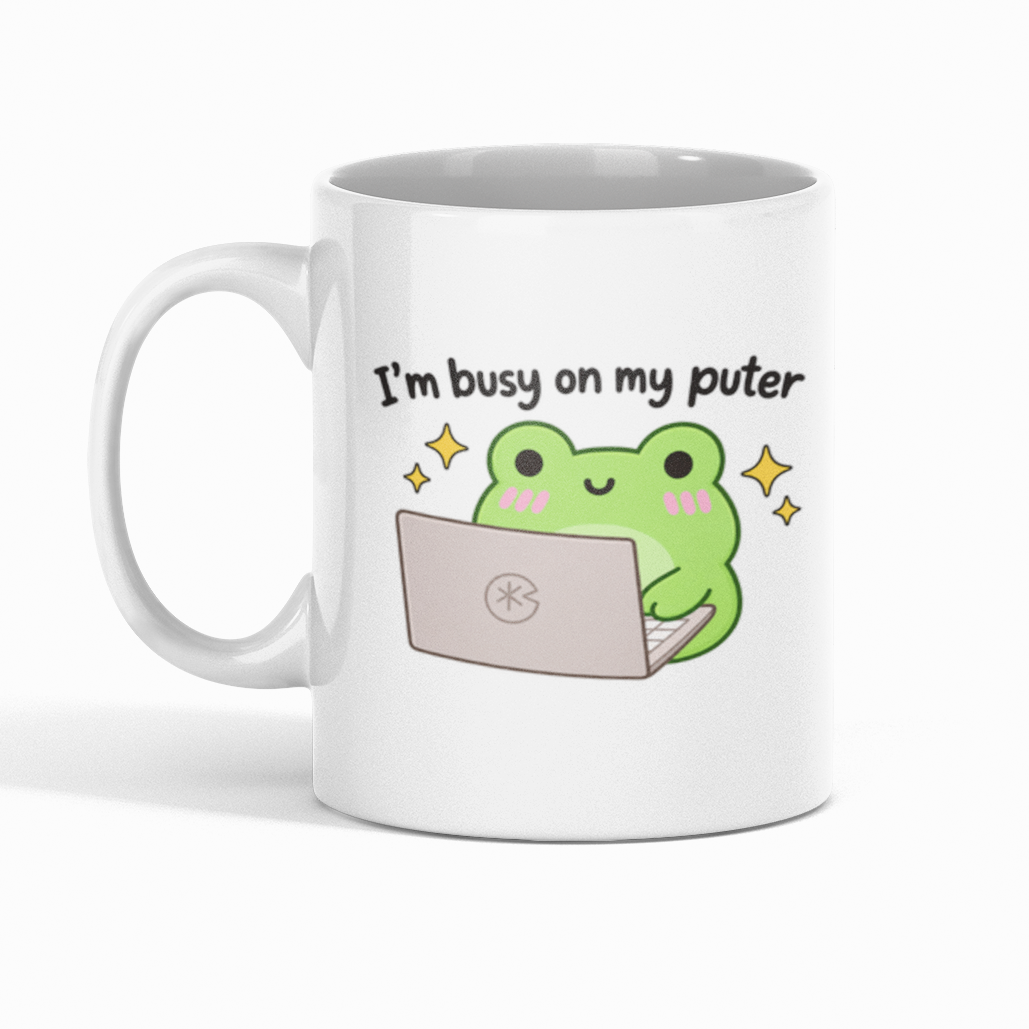 I'm Busy On My Puter | 11oz Mug