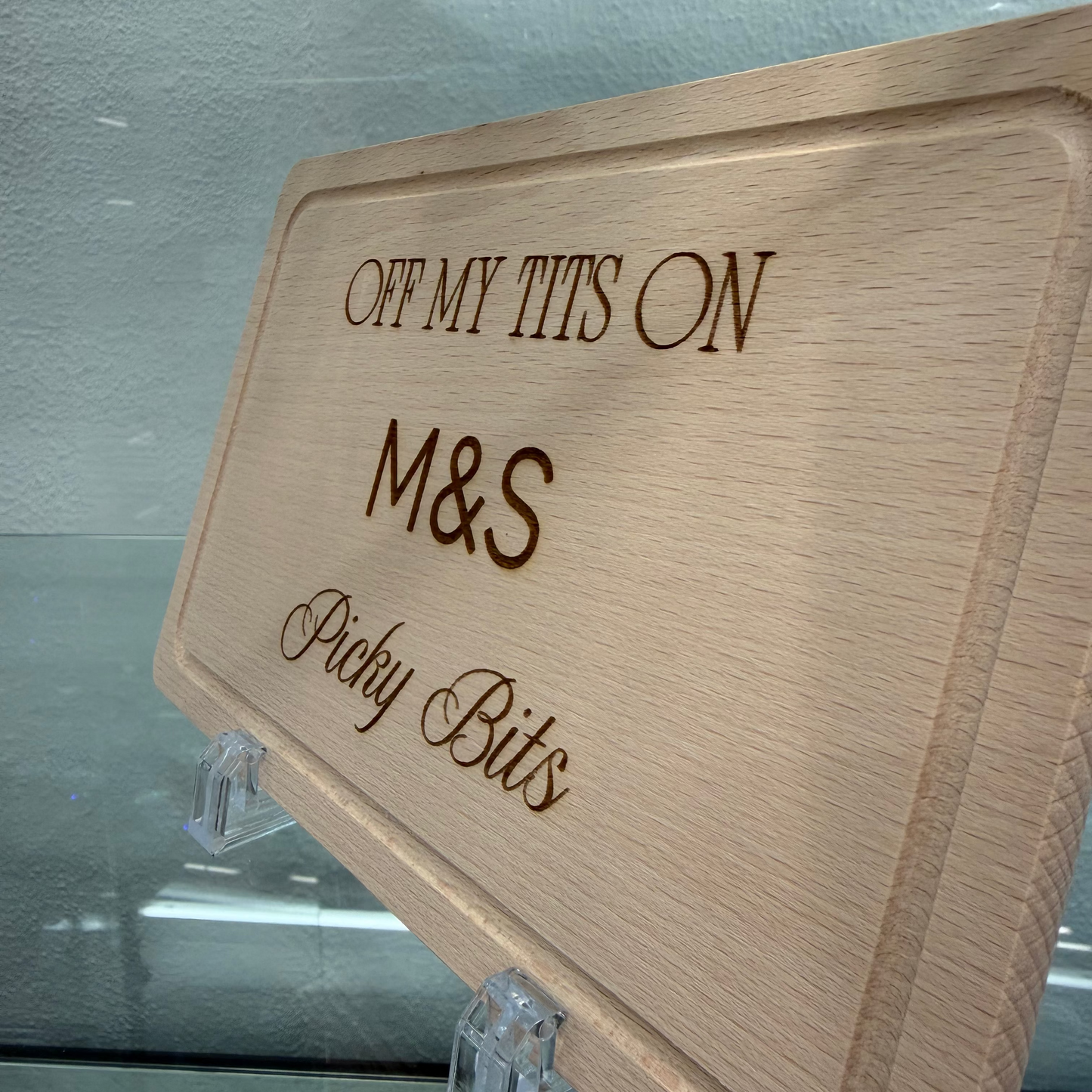 Funny Picky Bits Chopping Board – “Off My Tits on Picky Bits”