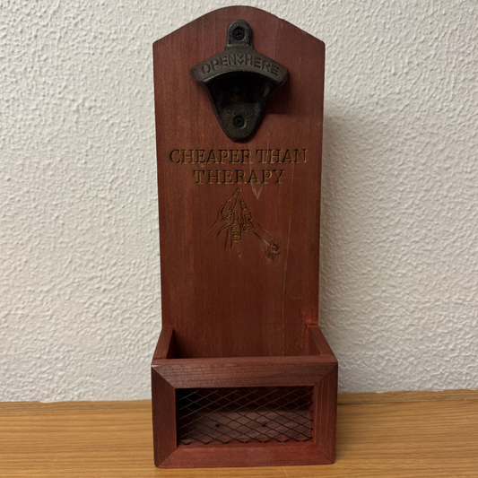Cheaper Than Therapy | Wall Mounted Bottle Opener