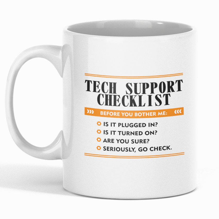 Tech Support Checklist Mug (11oz)